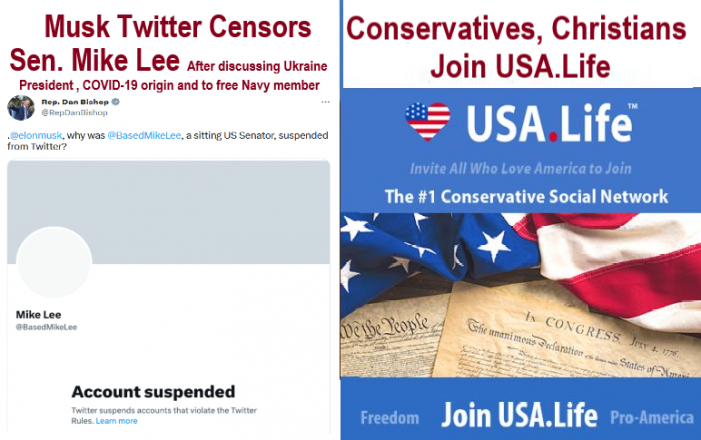 Musk Twitter Suspends GOP Sen. Mike Lee After Discussing Ukraine President Speaking Bad of Americans, Covid Origin and Freeing a Navy Member; Twitter Is Anti-American; Conservatives Unite on USA.Life