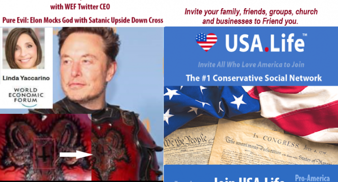 EVIL: Musk Twitter Bans Bible and Appoints WEF Twitter CEO; Musk Deceived Conservatives; What Is the Answer?  Conservatives Are Uniting on USA.Life